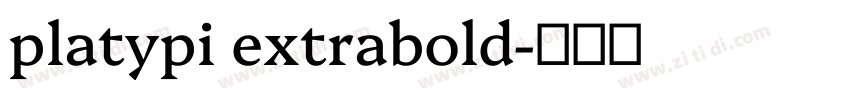 platypi extrabold字体转换